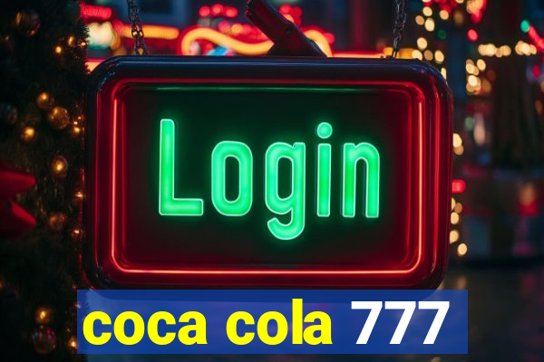 coca cola 777